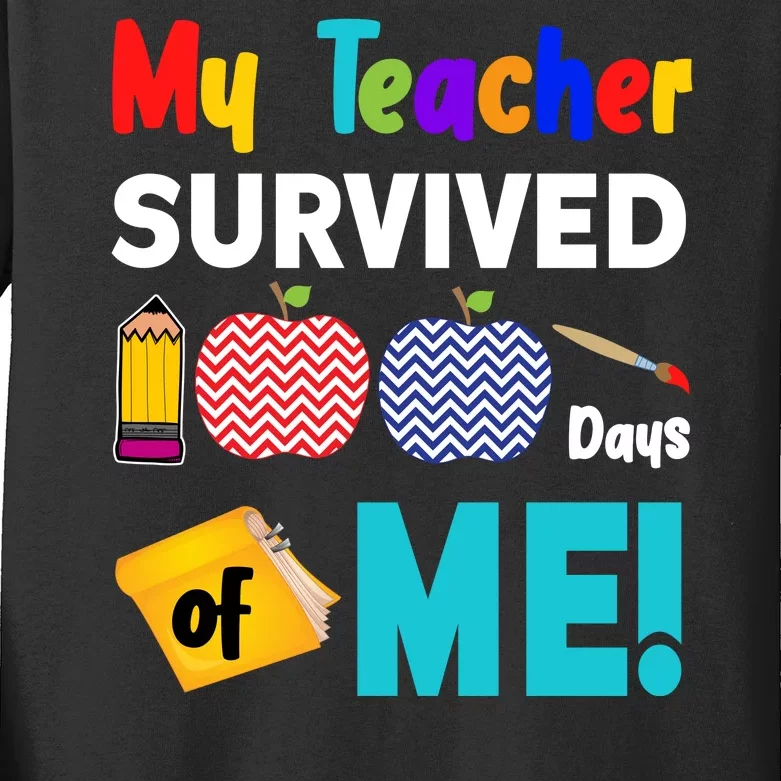 My Teacher Survived 100 Days Of Me Kids Long Sleeve Shirt