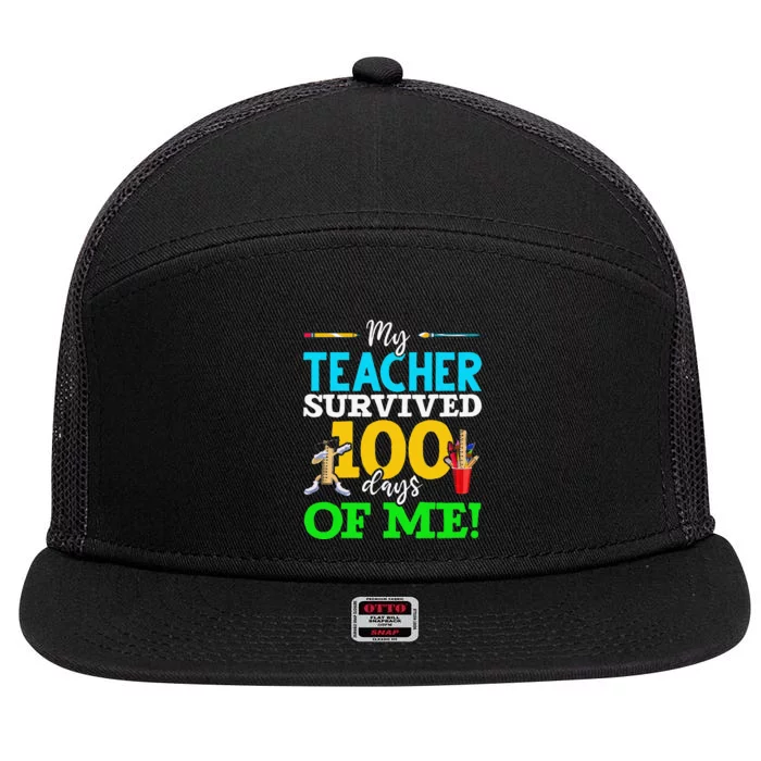 My Teacher Survived 100 Days Of Me Dab 100 Days Of School 7 Panel Mesh Trucker Snapback Hat