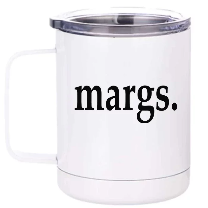 Margs - That Says Margs - Pool Party Parties Vacation Fun Front & Back 12oz Stainless Steel Tumbler Cup