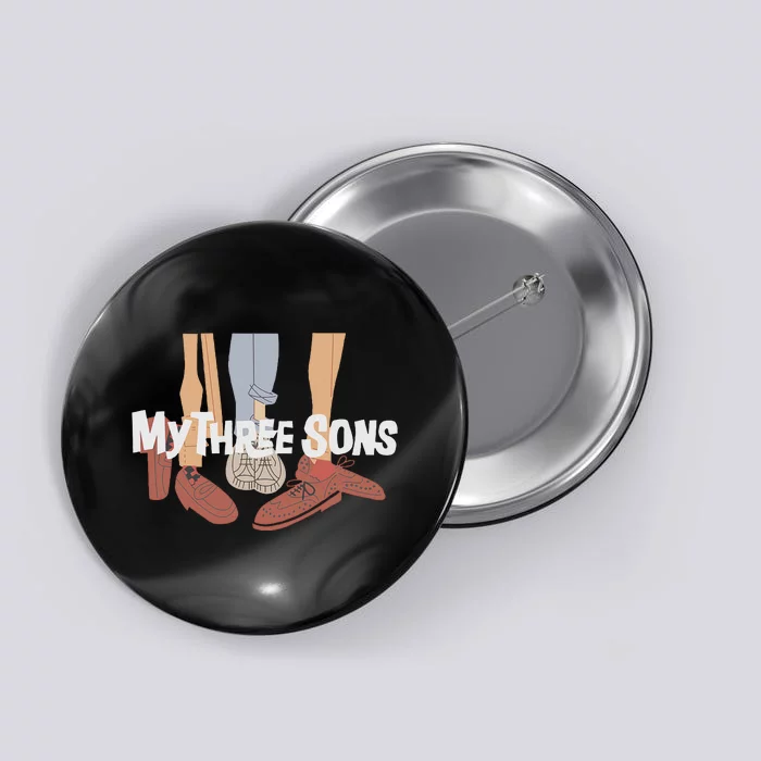 My Three Sons Shoes Retro Lover Button