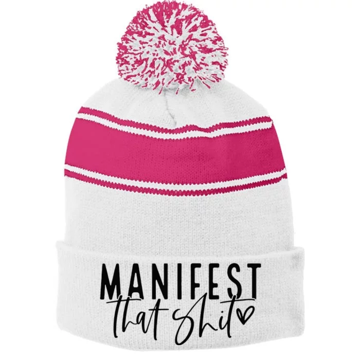 Manifest That Shit Attraction Law Spiritual Yoga Meditation Stripe Pom Pom Beanie