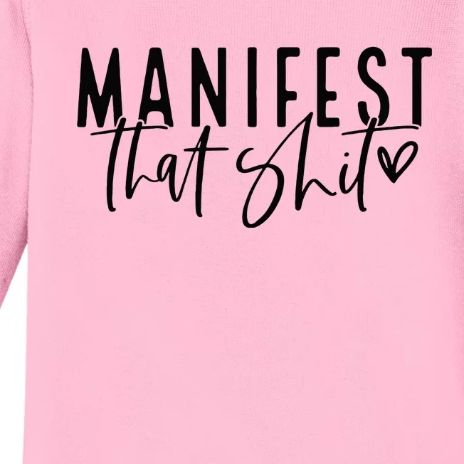 Manifest That Shit Attraction Law Spiritual Yoga Meditation Baby Long Sleeve Bodysuit