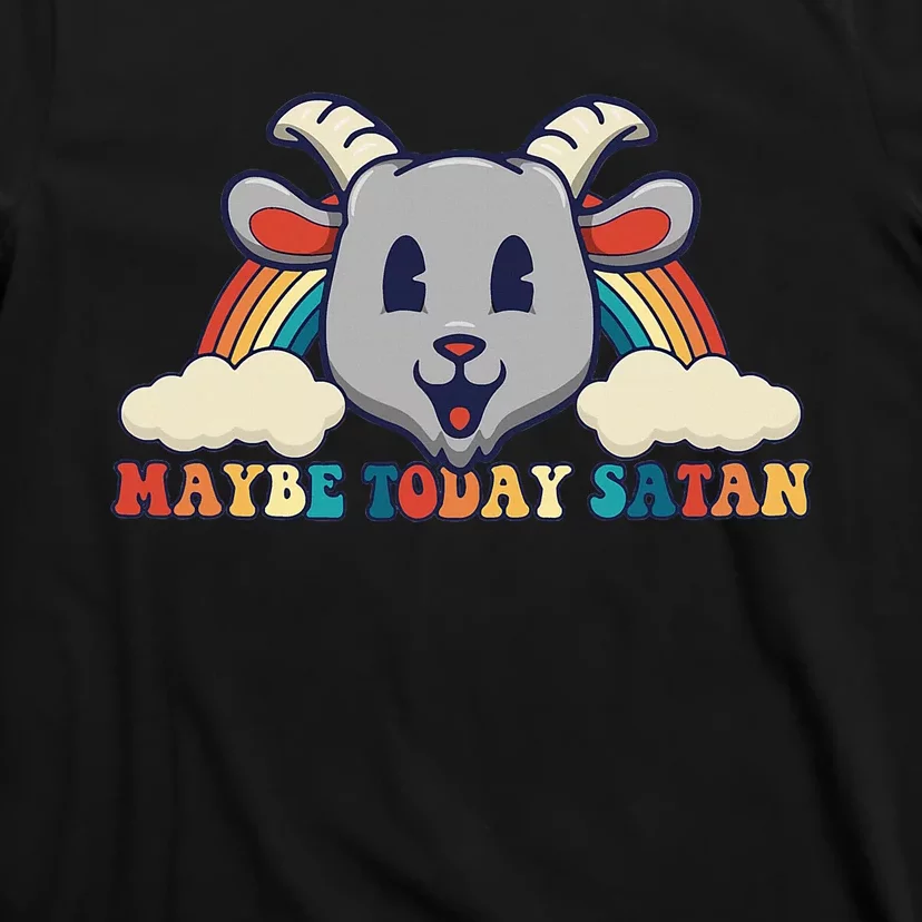 Maybe Today Satan Retro Toon Cute Kawaii Goat Head Rainbow T-Shirt