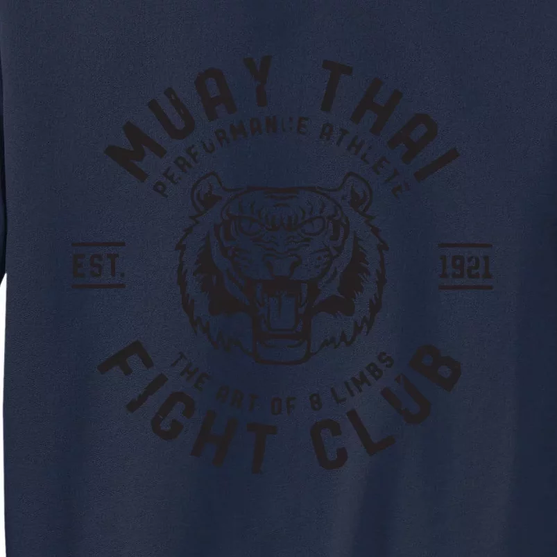 Muay Thai Street Fight Club MMA Tiger Kick Boxing Club Tall Sweatshirt