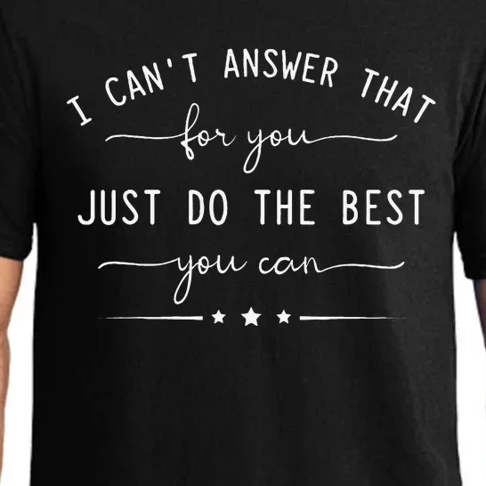 Motivational Teacher State Testing Just Do The Best Pajama Set