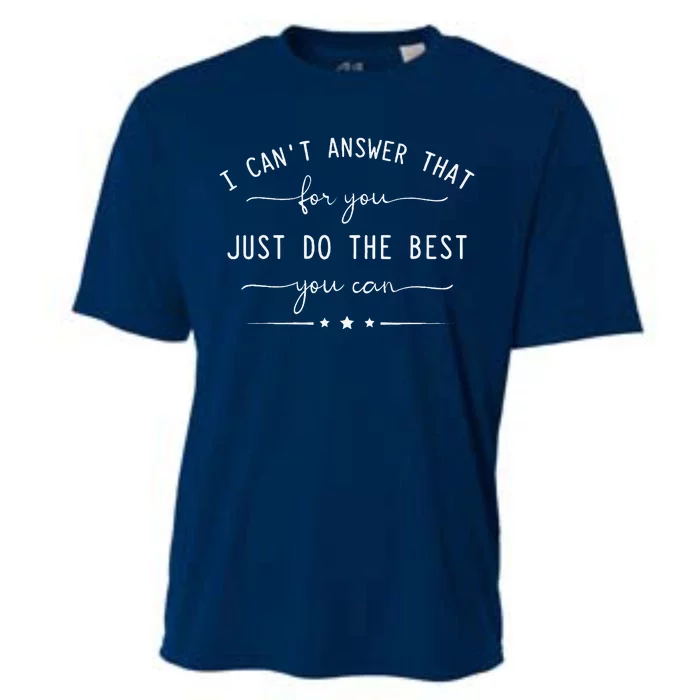 Motivational Teacher State Testing Just Do The Best Cooling Performance Crew T-Shirt