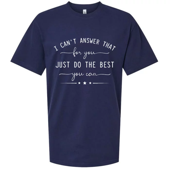 Motivational Teacher State Testing Just Do The Best Sueded Cloud Jersey T-Shirt