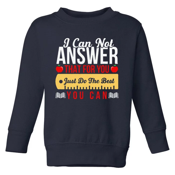 Motivational Teacher State Testing Just Do The Best Toddler Sweatshirt