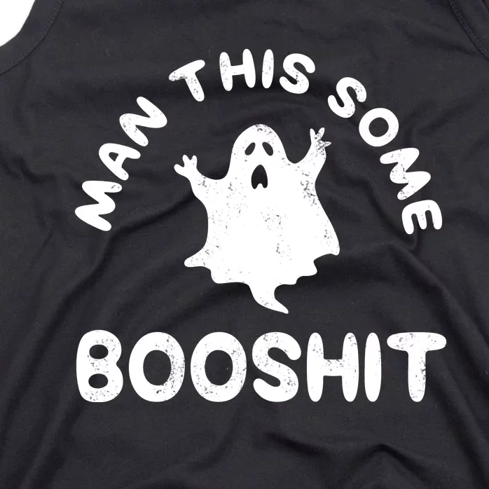 Man This Some Booshit Funny Halloween Tank Top