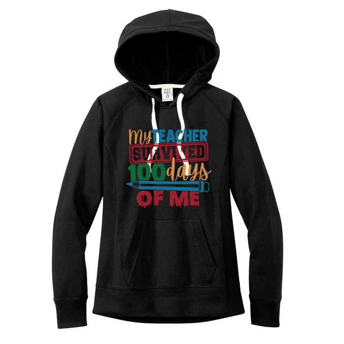 My Teacher Survived 100 Days Of Me Blue Colored Pencils Gift Women's Fleece Hoodie