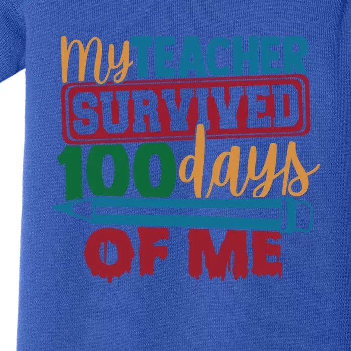 My Teacher Survived 100 Days Of Me Blue Colored Pencils Gift Baby Bodysuit