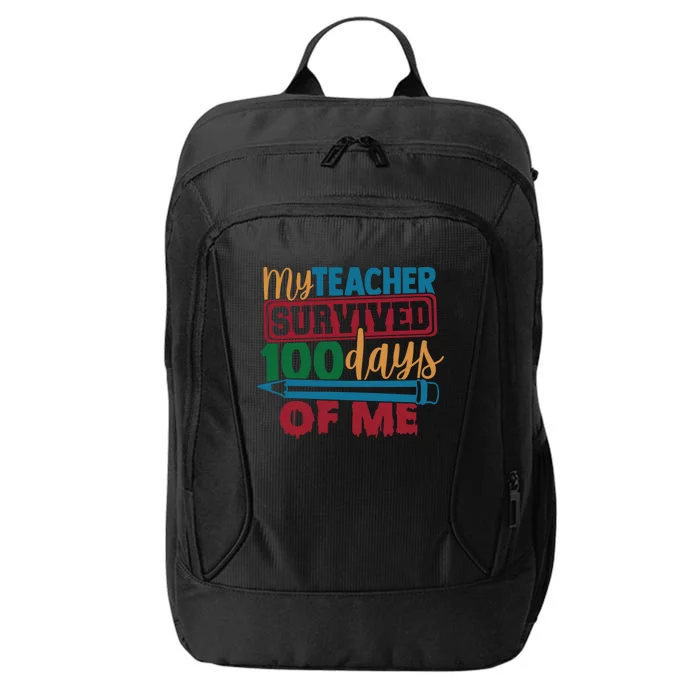 My Teacher Survived 100 Days Of Me Blue Colored Pencils Gift City Backpack