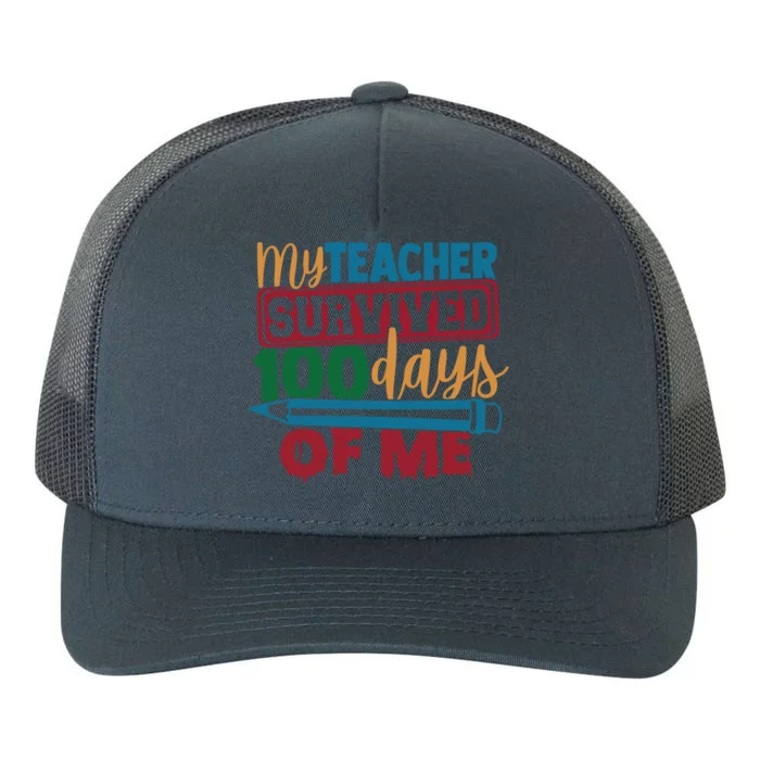 My Teacher Survived 100 Days Of Me Blue Colored Pencils Gift Yupoong Adult 5-Panel Trucker Hat