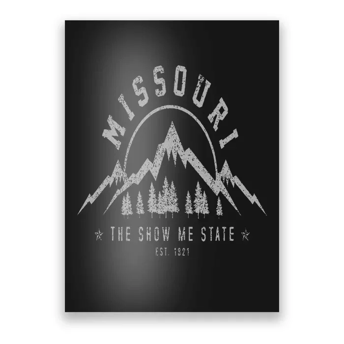 Missouri The Show Me State Est. 1821 Poster