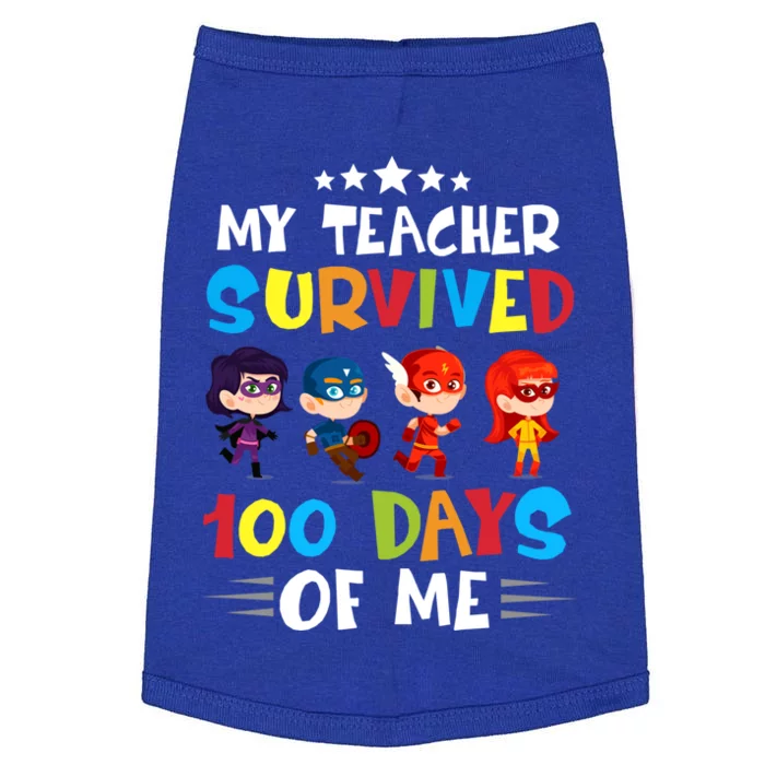 My Teacher Survived 100 Days Of Me Cute Superheroes Gift Doggie Tank