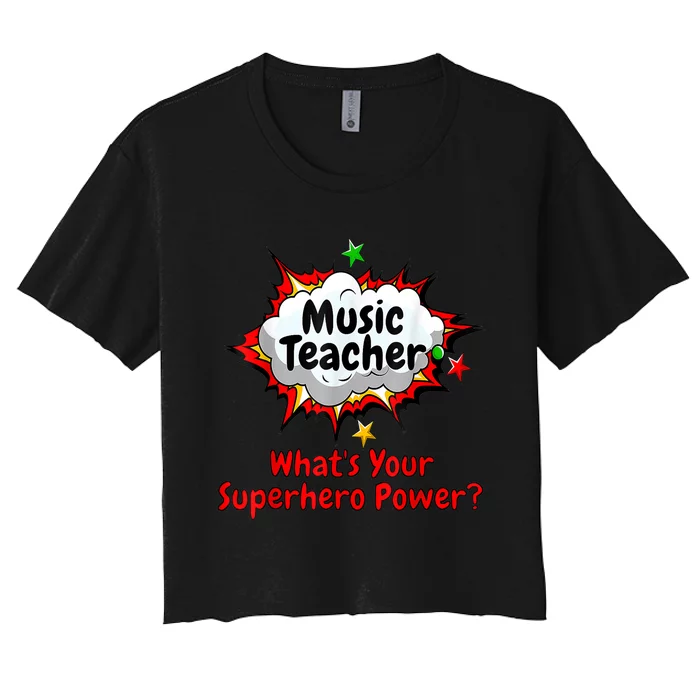 Music Teacher Superhero Funny Comic Tee Women's Crop Top Tee