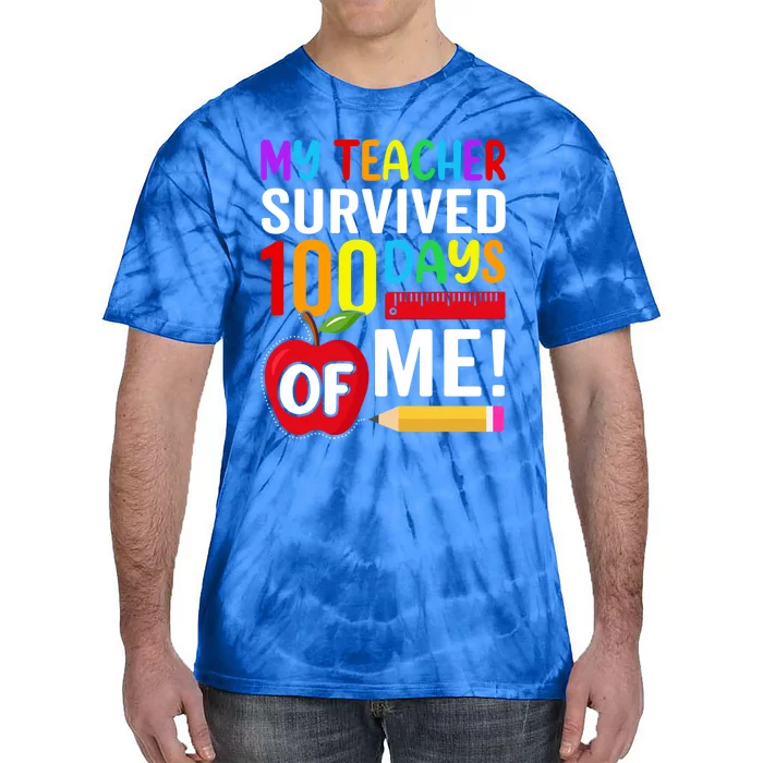 My Teacher Survived 100 Days Of Me Funny Kindergarten Gift Tie-Dye T-Shirt