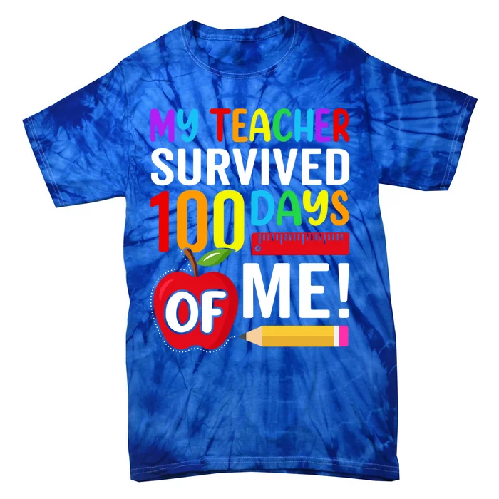 My Teacher Survived 100 Days Of Me Funny Kindergarten Gift Tie-Dye T-Shirt