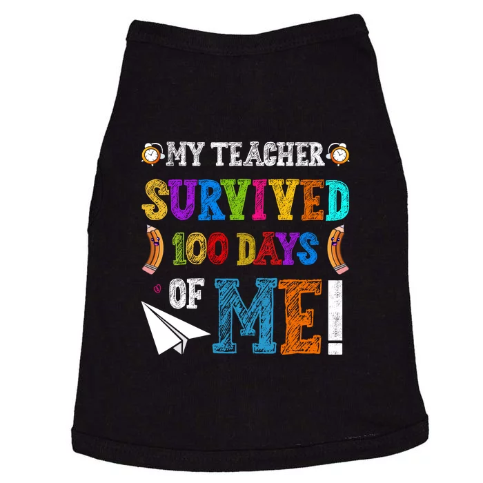 My Teacher Survived 100 Days Of Me Funny School Doggie Tank