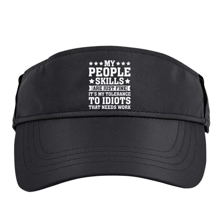 My Tolerance To Idiots Needs Work Funny Sarcasm Adult Drive Performance Visor