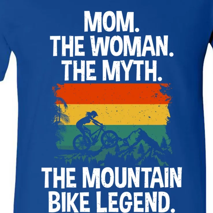 Mom The The Myth The Mountain Bike Legend Biking Mom Meaningful Gift V-Neck T-Shirt