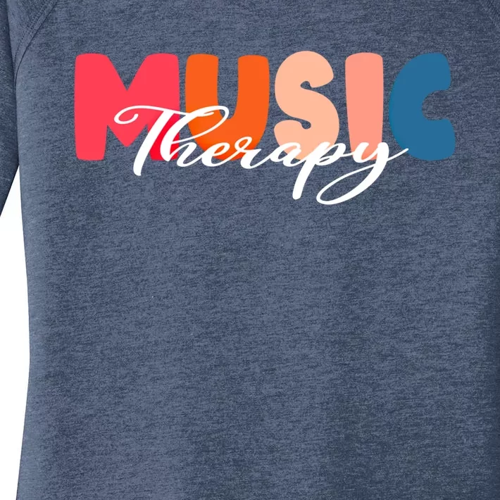 Music Therapy Therapist Psychology Tal Health Gift Women's Perfect Tri Tunic Long Sleeve Shirt