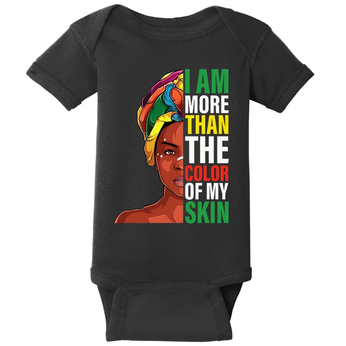 More than the color of my skin Black history melanin queen Baby Bodysuit