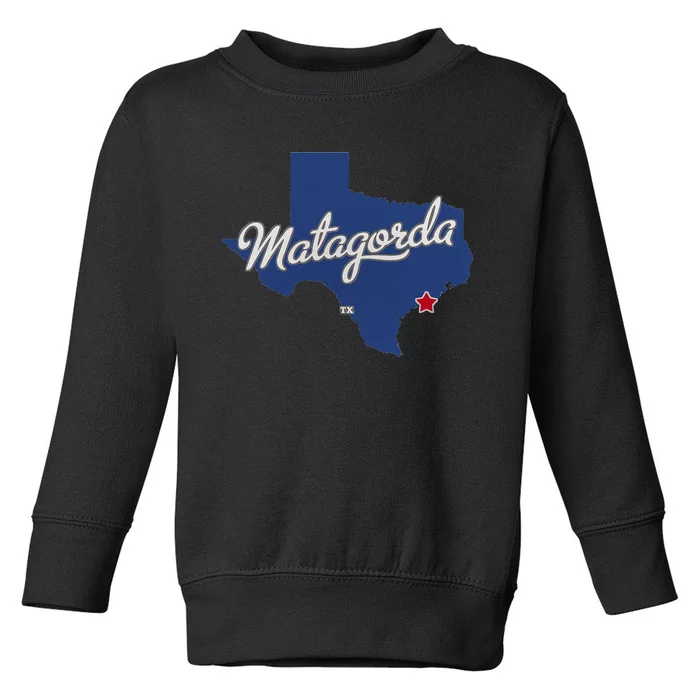 Matagorda Texas TX Map Toddler Sweatshirt