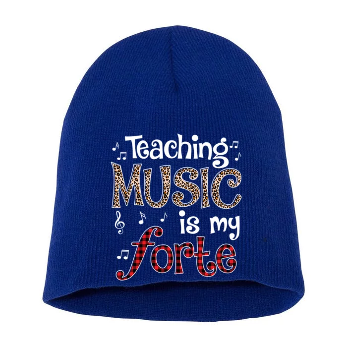 Music Teacher Teaching Music Is My Forte For Music Lovers Gift Short Acrylic Beanie