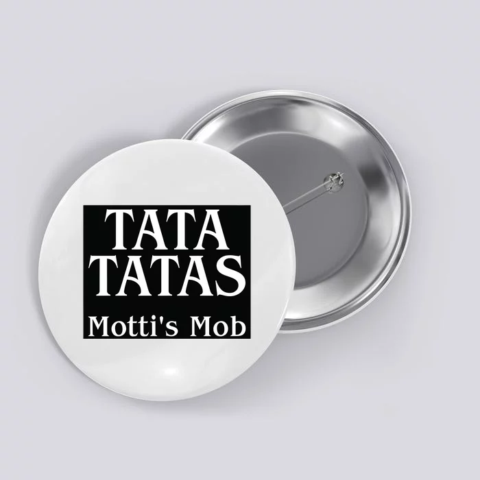 Motticomedy Tata Tatas MottiS Mob Button