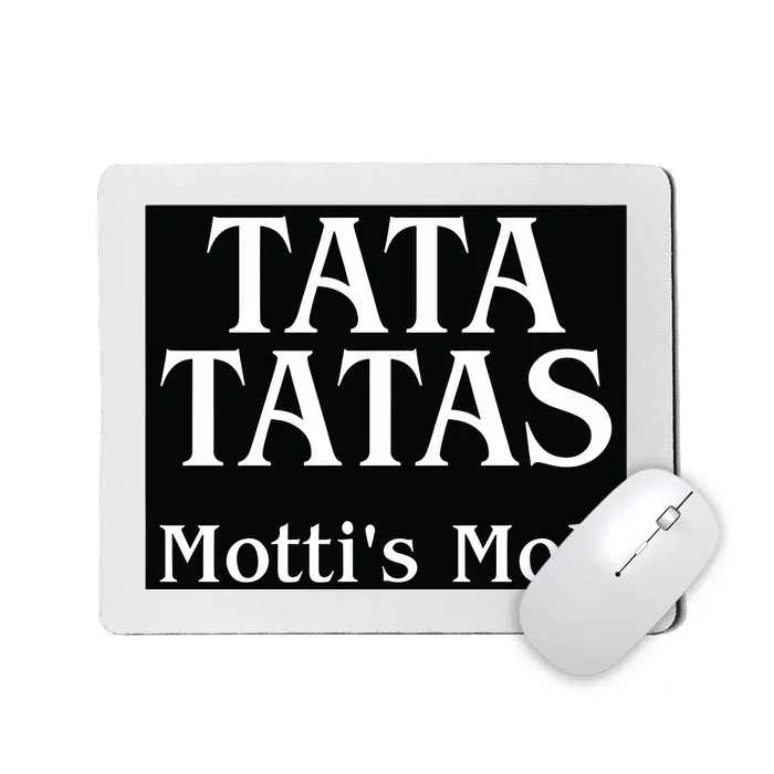 Motticomedy Tata Tatas MottiS Mob Mousepad