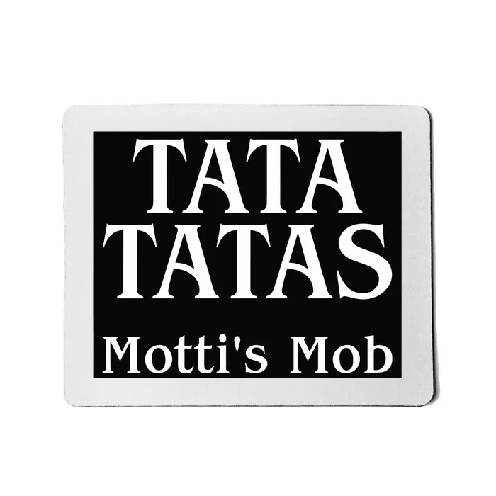 Motticomedy Tata Tatas MottiS Mob Mousepad