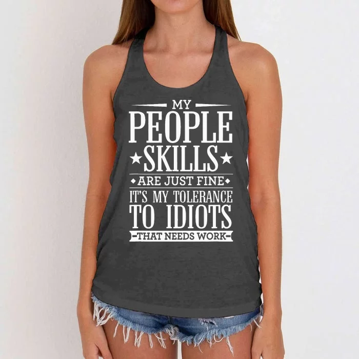 My Tolerance To Idiots Needs Work Funny Sarcasm Women's Knotted Racerback Tank