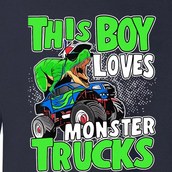 Monster Truck Toddler Boys This Boy Loves Monster Trucks Toddler Sweatshirt