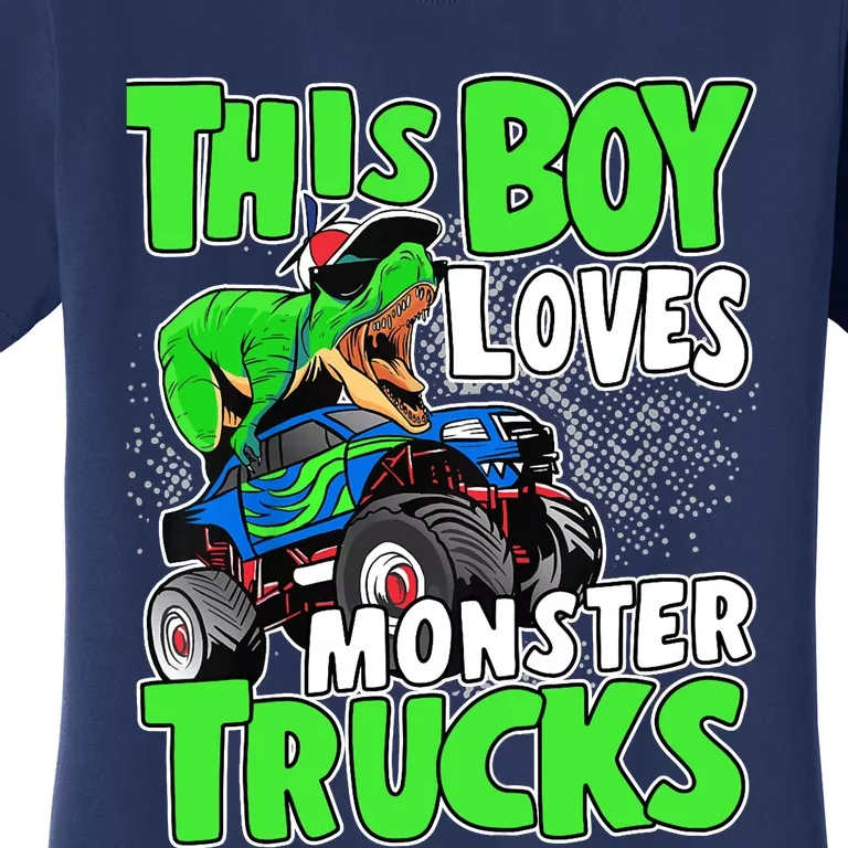 Monster Truck Toddler Boys This Boy Loves Monster Trucks Women's T-Shirt