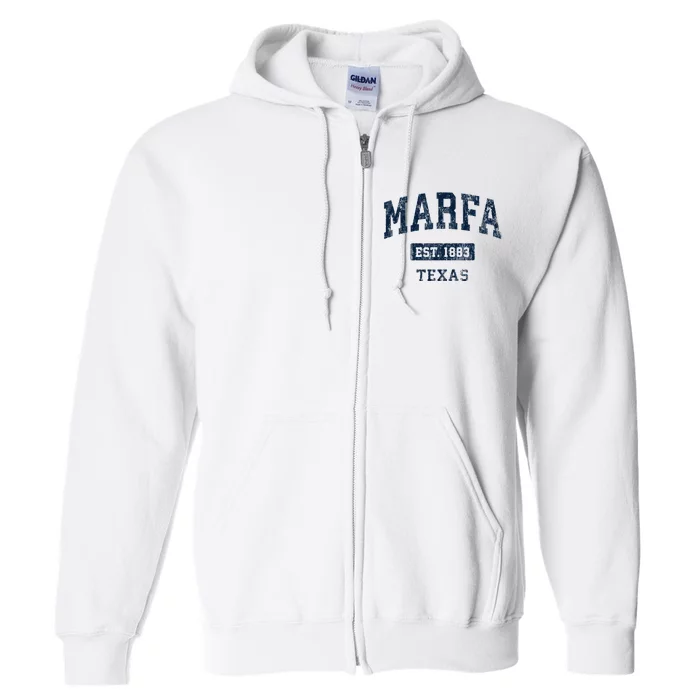 Marfa Texas Tx Vintage Sports Established Full Zip Hoodie