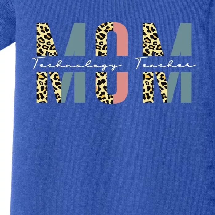 Mom Technology Teacher Leopard Mothers Day Teacher Gift Baby Bodysuit