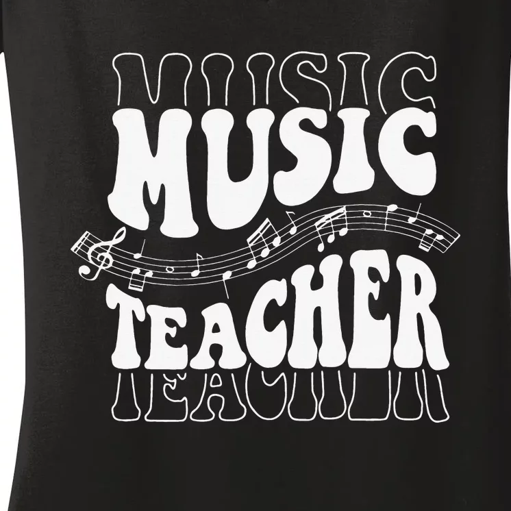 Music Teacher Teacher Life Love Music with Teacher Gifts Women's V-Neck T-Shirt