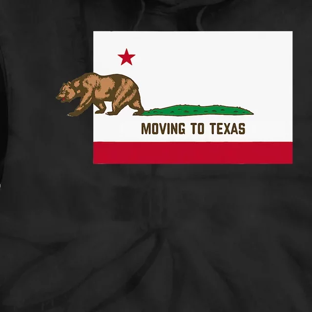 Moving To Texas Leaving California Funny Designed Tie Dye Hoodie