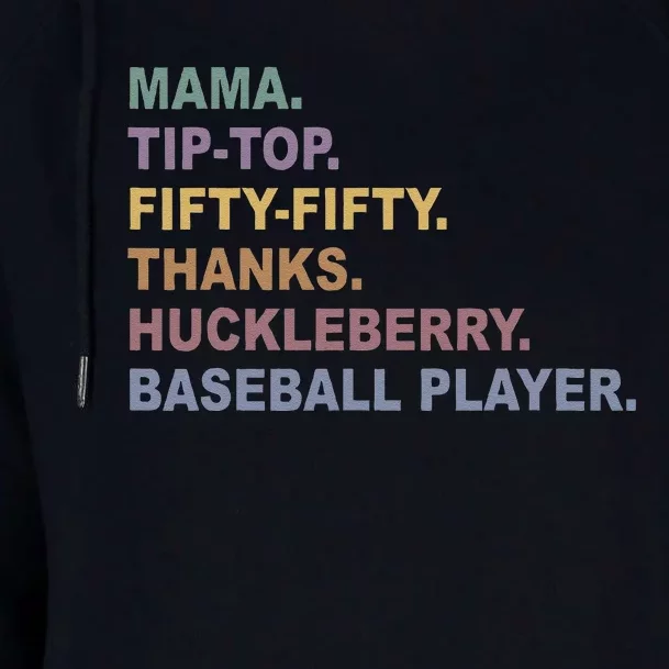 Mama Tip Top Fifty Thanks Huckleberry Baseball Player Mom Womens Funnel Neck Pullover Hood