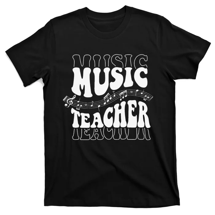 Music Teacher Teacher Life Love Music with Teacher Gifts T-Shirt