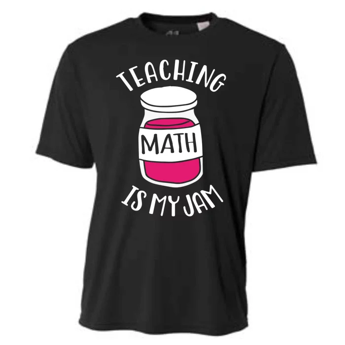 Math Teacher Teaching Math Is My Jam Cute Mathematics Cute Gift Cooling Performance Crew T-Shirt