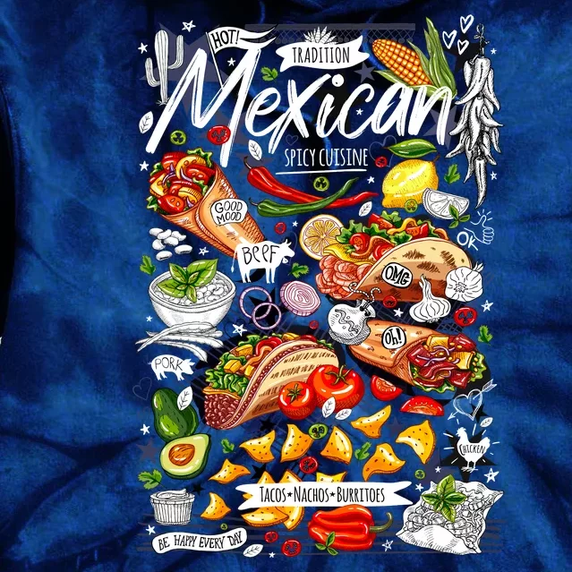 Mexican Tacos Taco Tradition Foodie Food Lover Tie Dye Hoodie