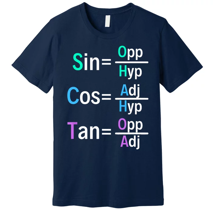 Math Teacher Trigonometry SOH CAH TOA Geometry Premium T-Shirt