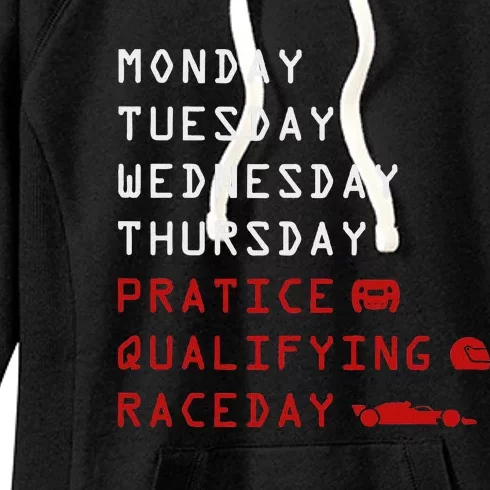 Monday Tuesday Thursday Practice Qualifying Race Day Women's Fleece Hoodie