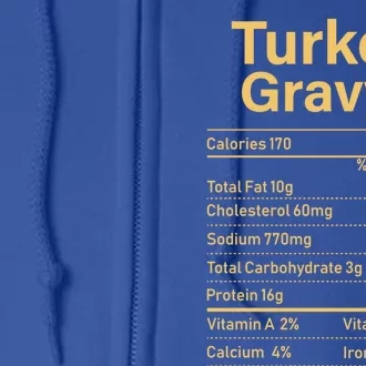 Matching Thanksgiving Turkey Gravy Nutrition Food Facts Gift Full Zip Hoodie