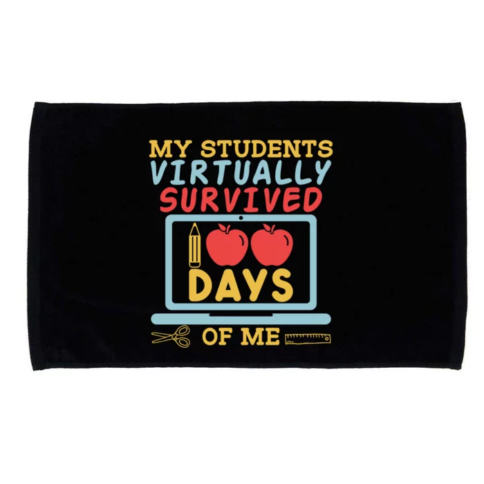 My Teacher Virtually Survived 100 Days Of Me Gift For Tutor Funny Gift Microfiber Hand Towel