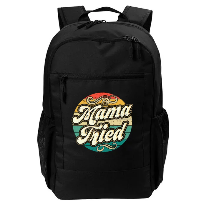 Mama Tried Vintage Country Music Outlaw Retro Daily Commute Backpack