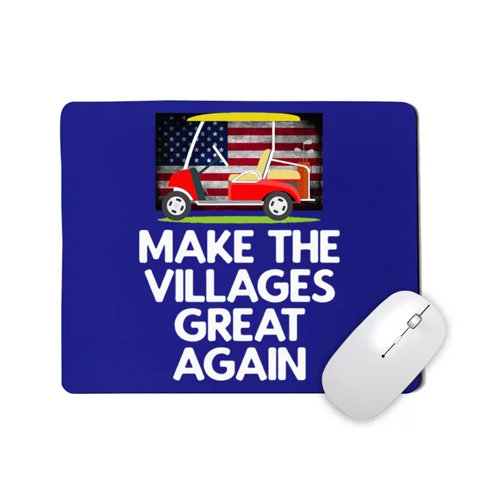 Make The Villages Great Again Mousepad