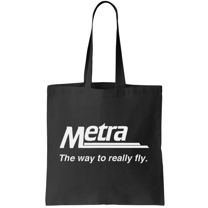 Metra The Way To Really Fly. Tote Bag